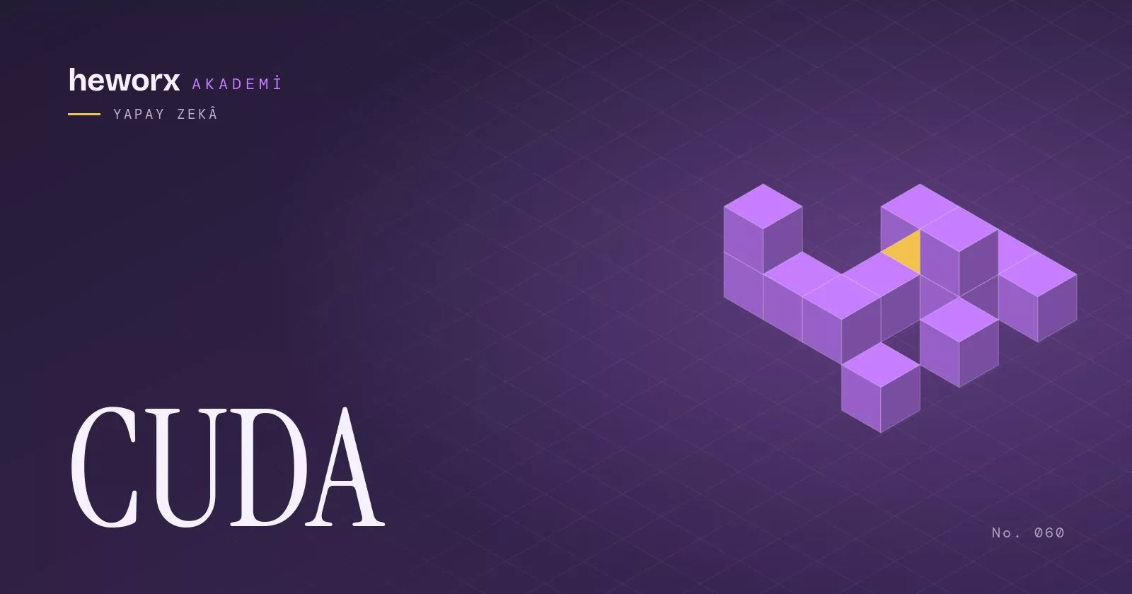CUDA · heworx Akademi