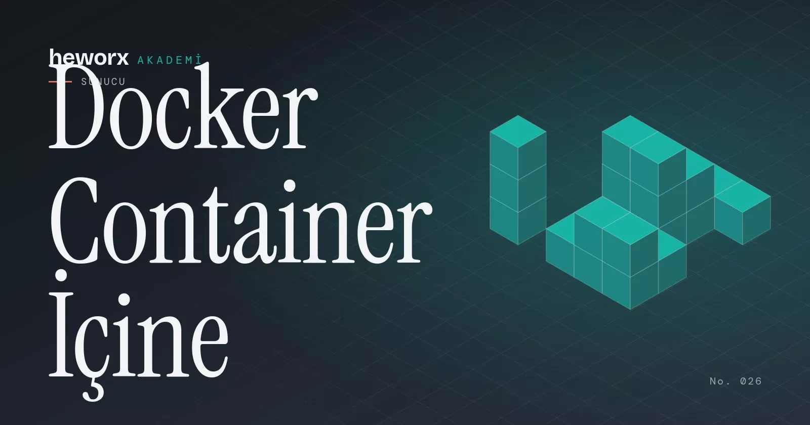 Docker Container İçine · heworx Akademi