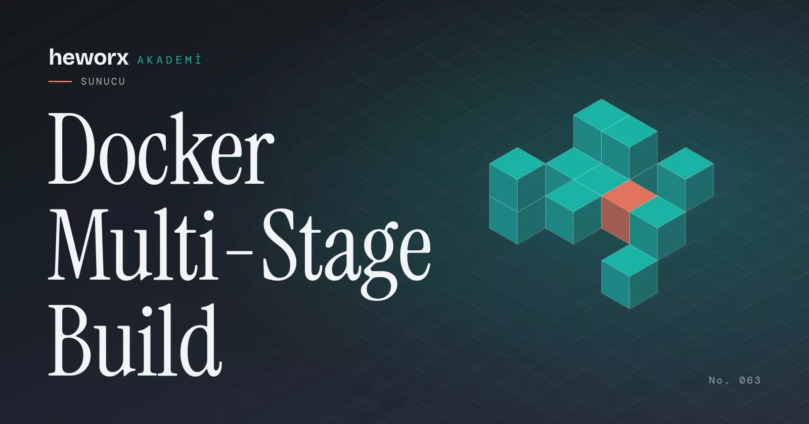 Docker Multi-Stage Build · heworx Akademi