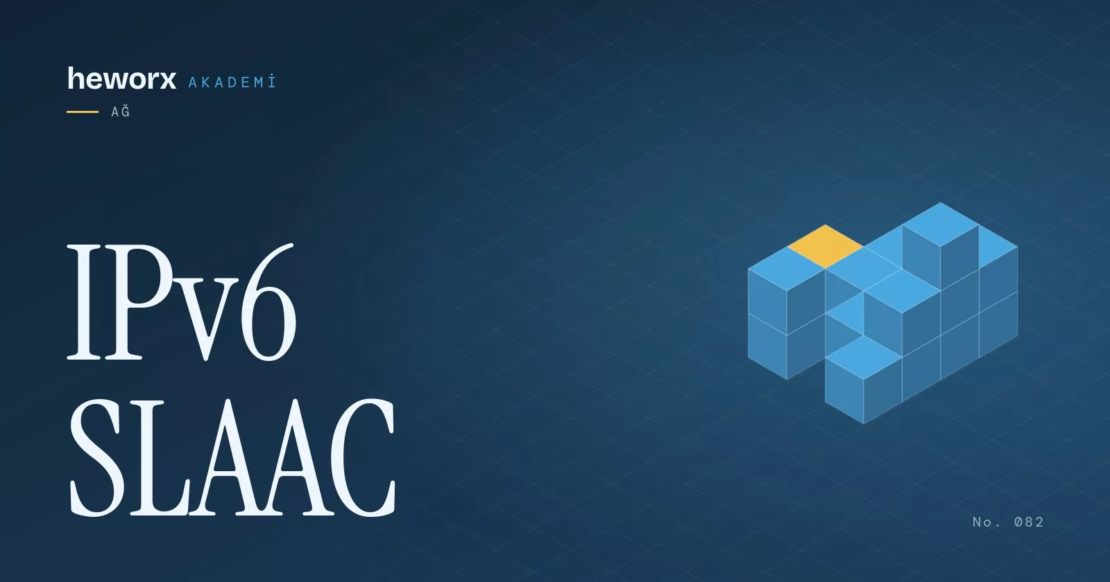 IPv6 SLAAC · heworx Akademi