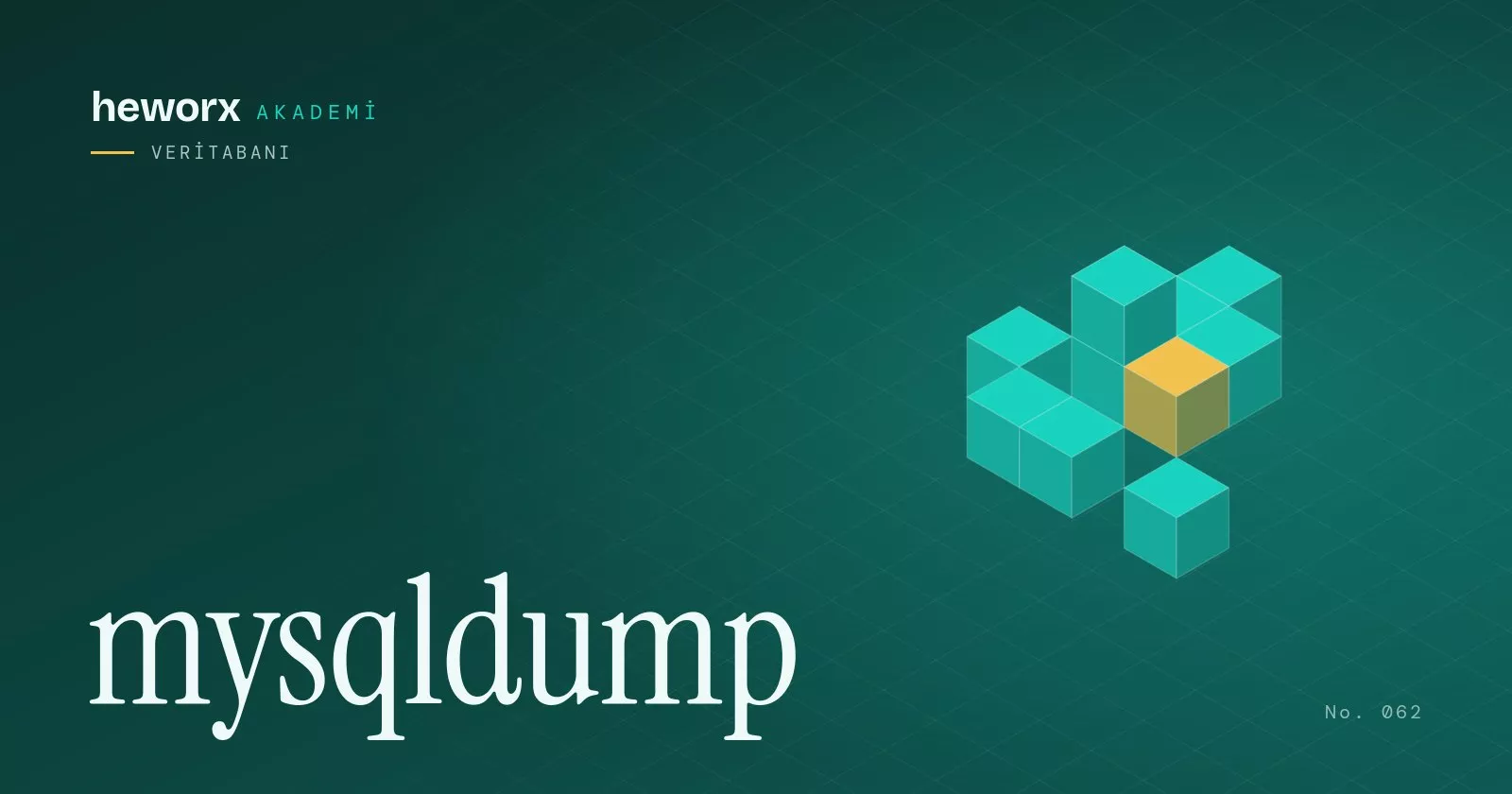 mysqldump · heworx Akademi