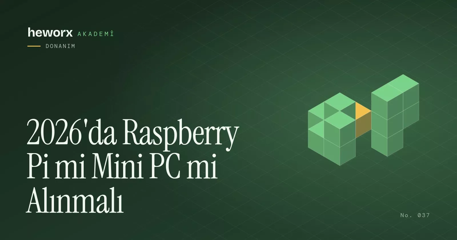 2026'da Raspberry Pi mi Mini PC mi Alınmalı · heworx Akademi